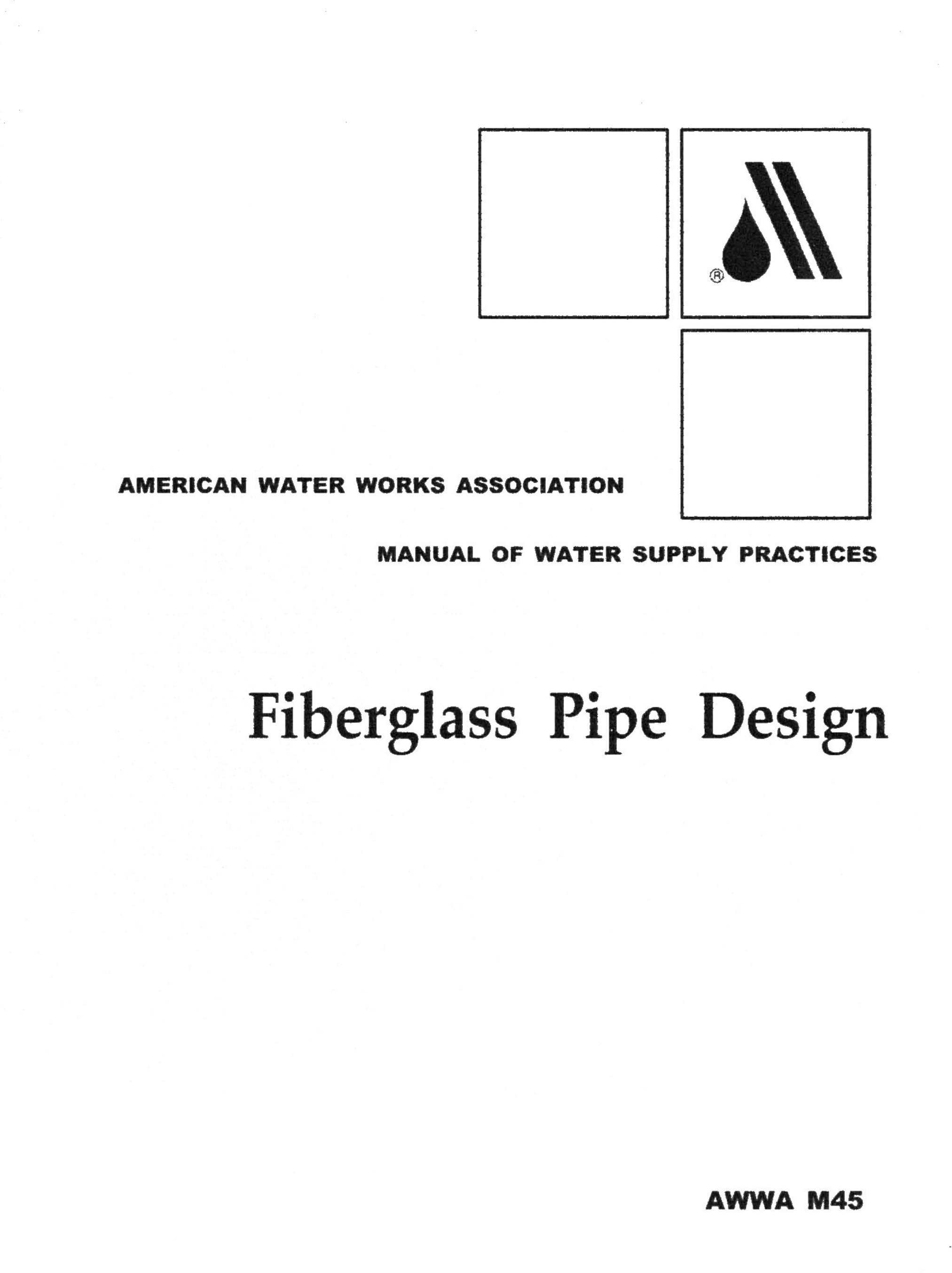 FIBERGLASS PIPE DESIGN AWWA MANUAL M45 FIRST EDITION